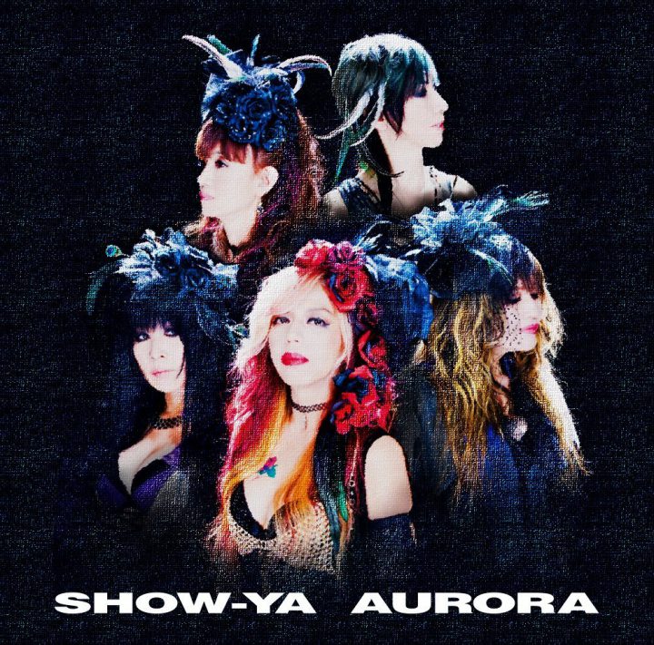 show-ya AURORA
